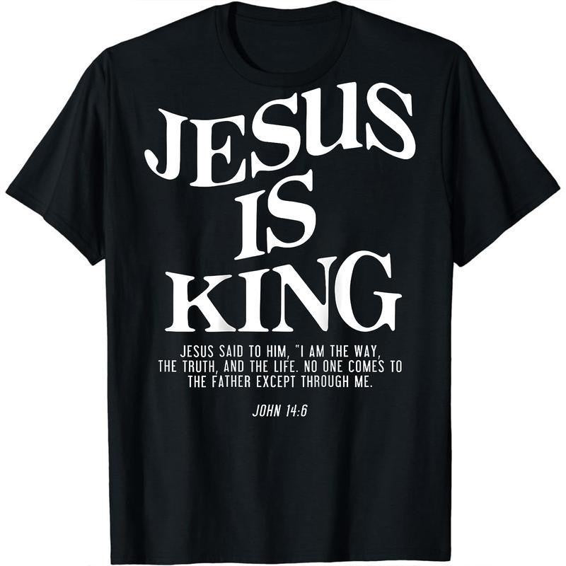 Jesus Is King John 14:6 Bible Verse Graphic Christian Faith Scripture Back Tee