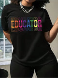 Educator Colorful Text Print Black Crew Neck Tee Year Round Casual Top