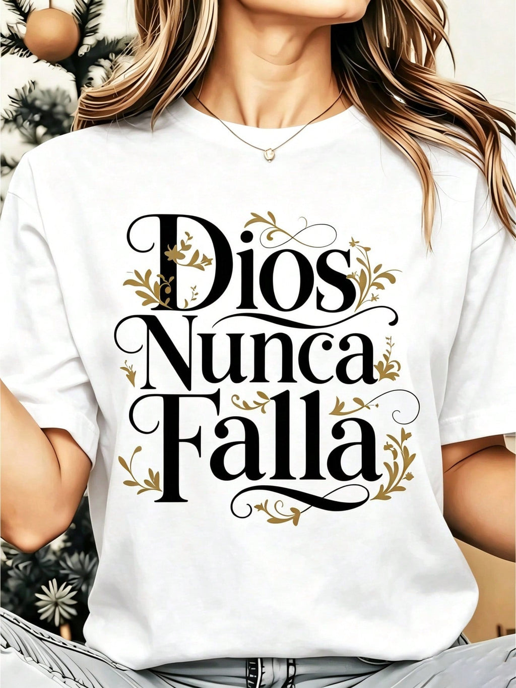 Dios Nunca Falla Women's T-Shirt With Elegant Gold Floral Design Inspirational Faith Statement Comfortable Soft Fabric For Everyday