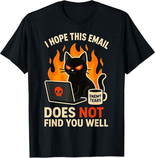 100% Cotton Sarcastic Office Work Email Humor Cat Coffee Funny Graphic T-Shirt