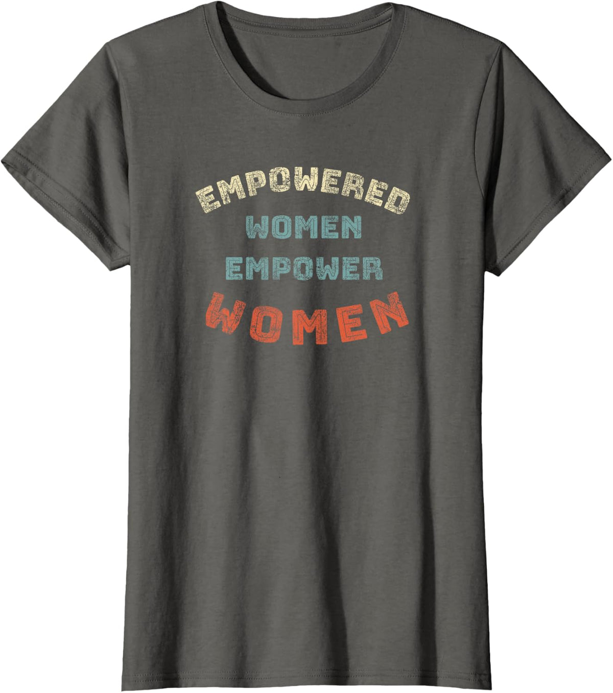 Empowered Women Empower Women Feminist Retro Graphic T-Shirt
