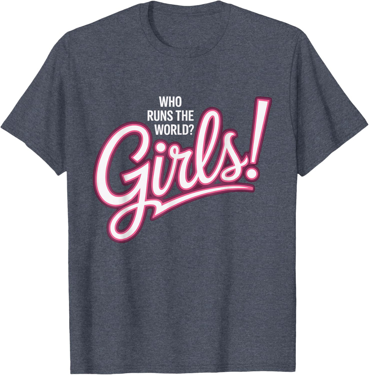 Girls Who Runs The World Woman Power Female Feminist Girl T-Shirt