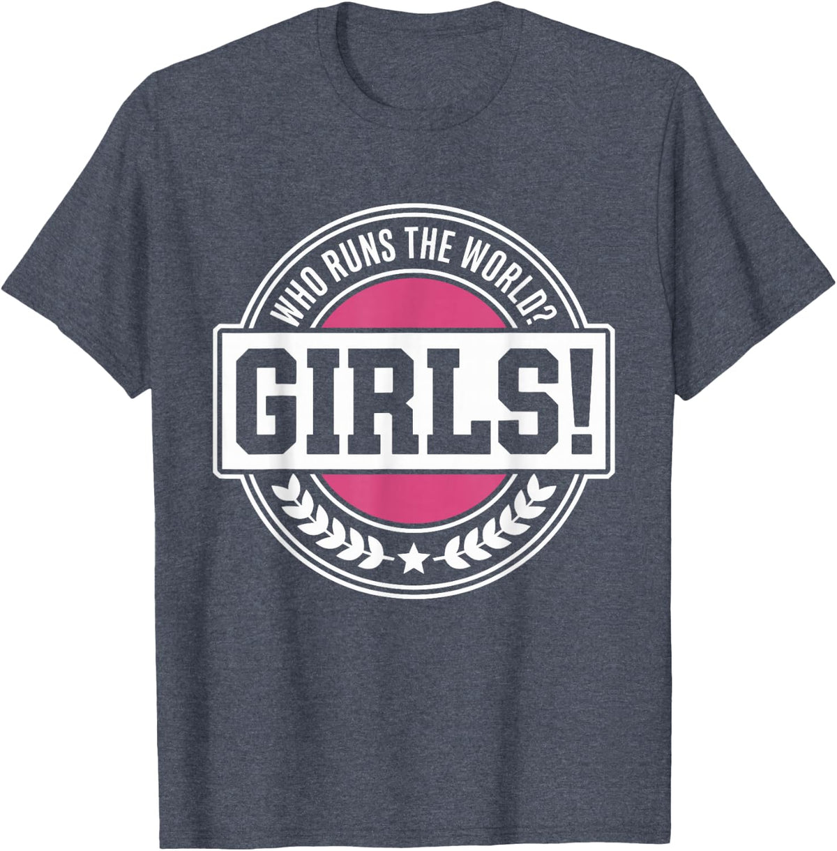 Girls Who Runs The World Woman Power Female Feminist Girl T-Shirt