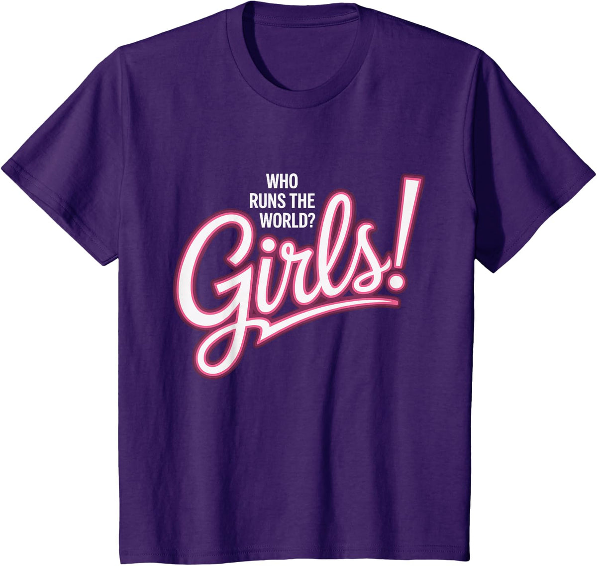 Girls Who Runs The World Woman Power Female Feminist Girl T-Shirt
