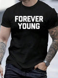 Cotton Forever Young T-Shirt funny saying sarcastic novelty humor T-Shirt Men's Casual Short Sleeve Graphic Tee