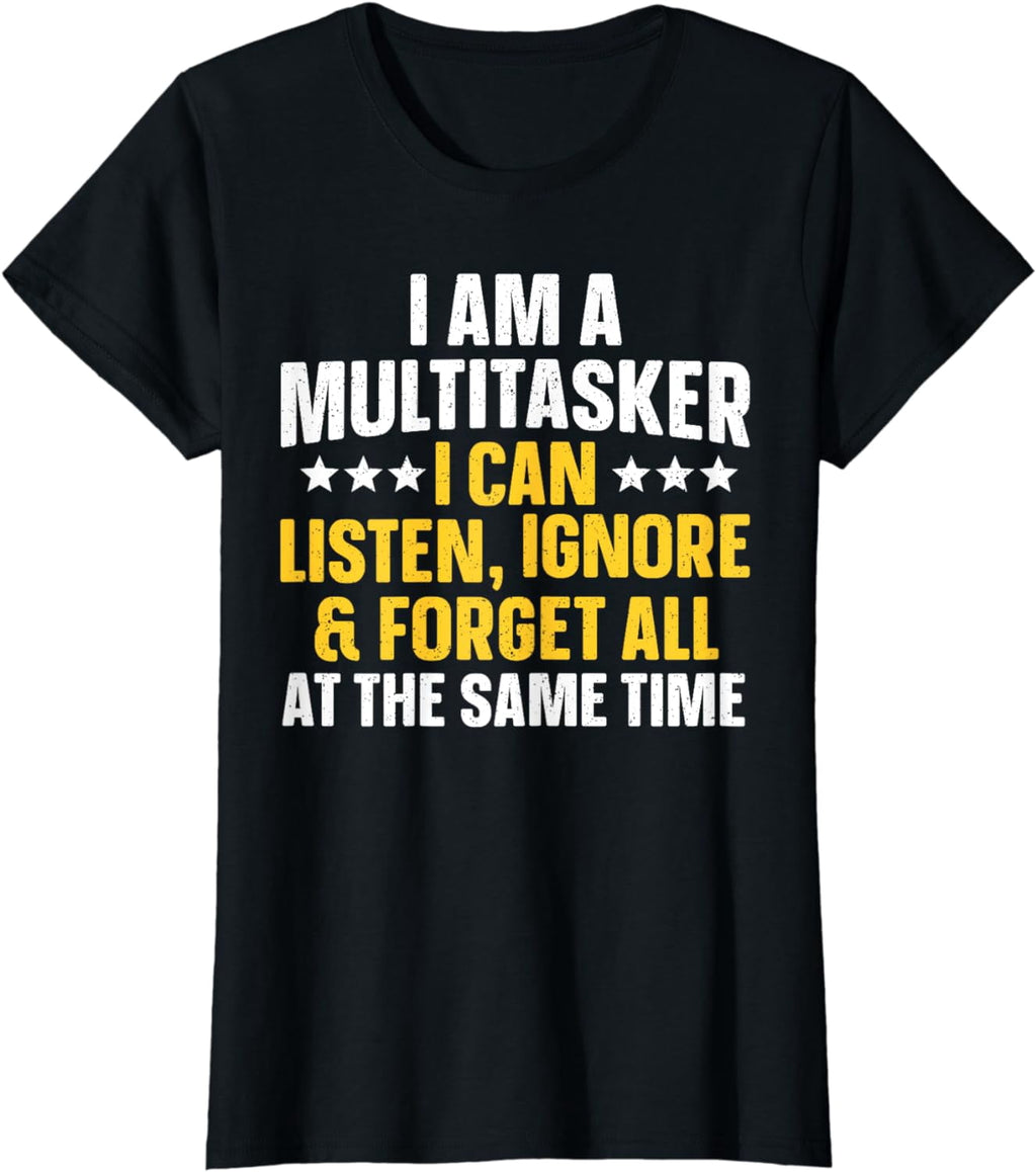 Funny Quote Art For Sarcastic People Men Women Gag Sayings T-Shirt