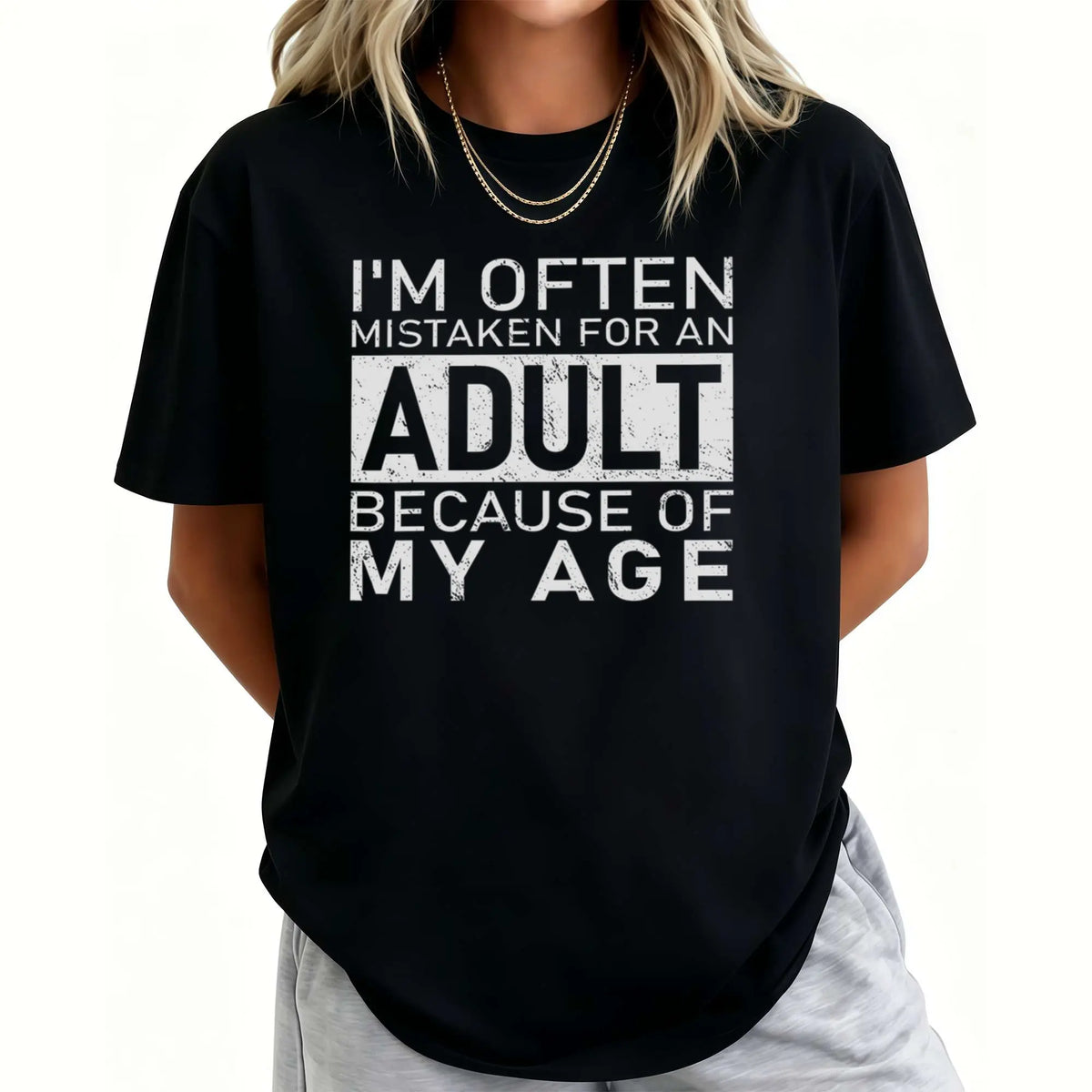 I'm Often Mistaken For An Adult Because Of My Age Fun T Shirt Tops Novelty Short Sleeve O Neck Tee Shirt Summer