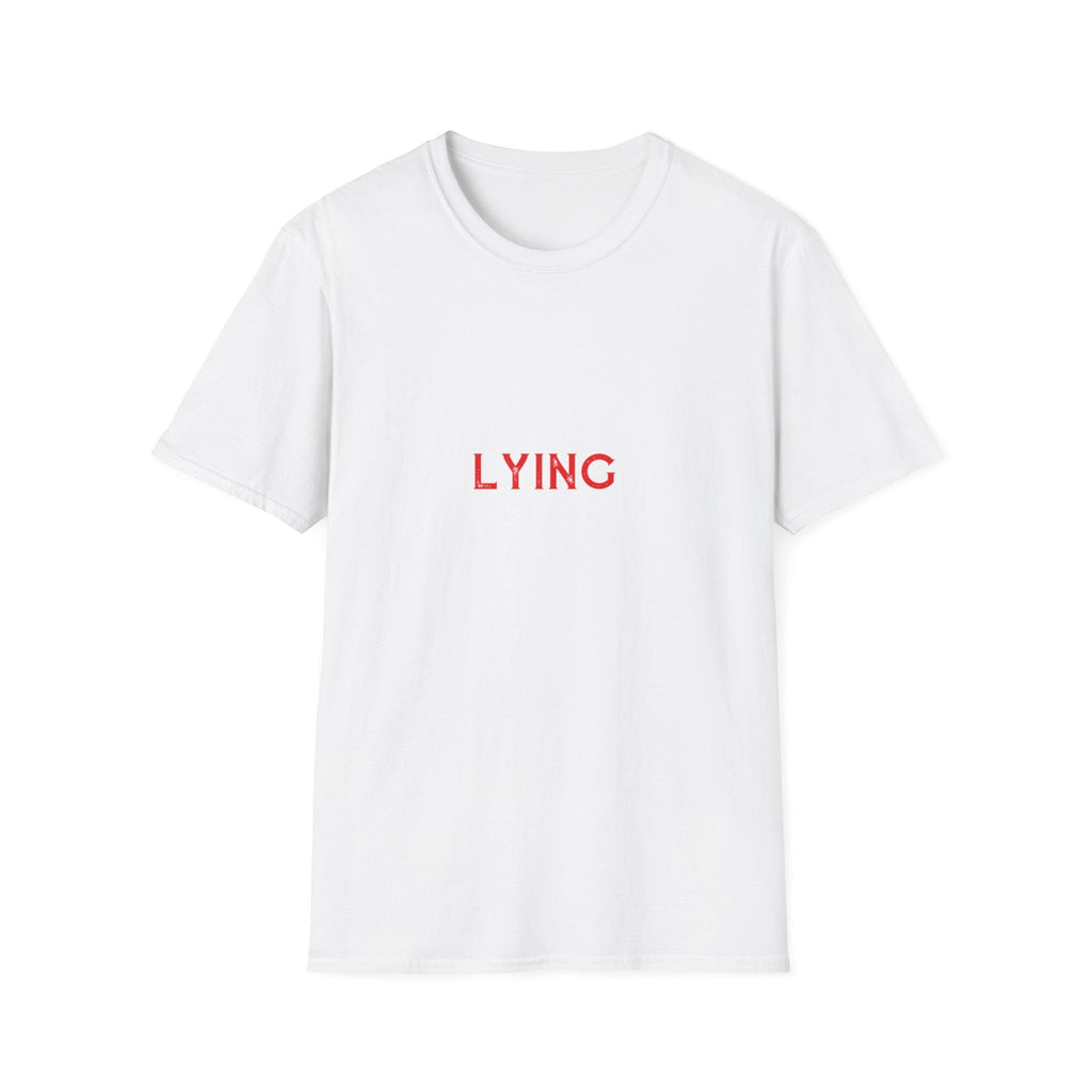 Lying Sarcasm Novelty Graphic Tees