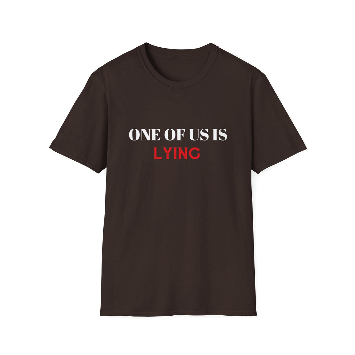 Lying Sarcasm Novelty Graphic Tees