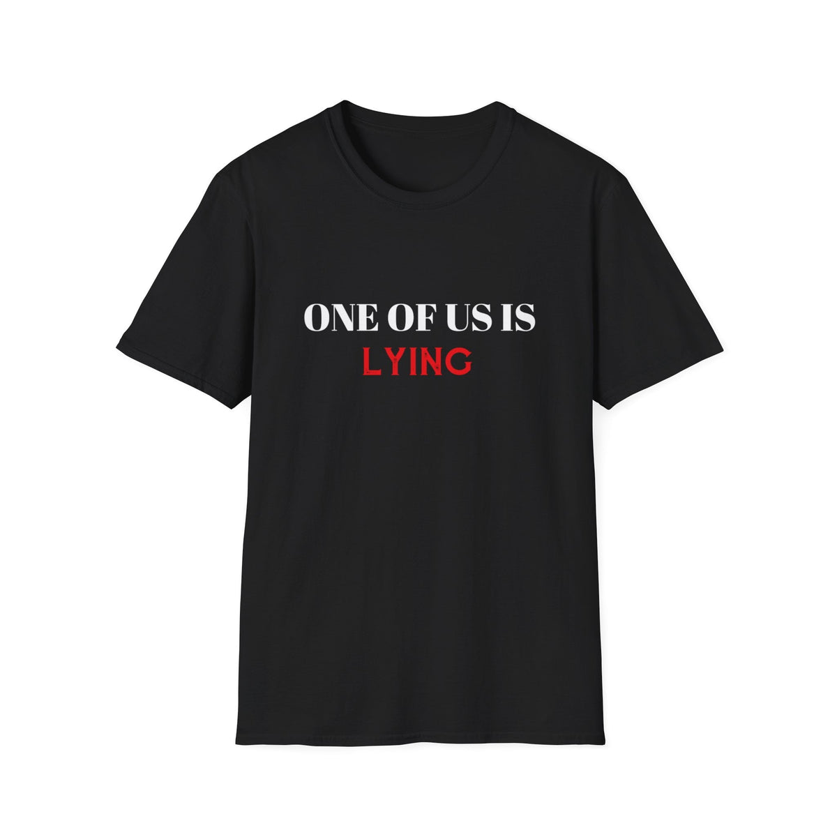 Lying Sarcasm Novelty Graphic Tees
