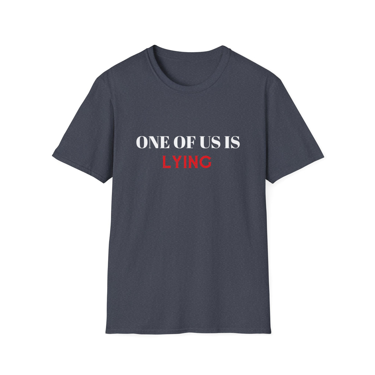 Lying Sarcasm Novelty Graphic Tees