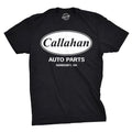 Mens Callahan Auto T shirt Funny Shirts Cool Humor Graphic Saying Sarcasm Tee Graphic Tees