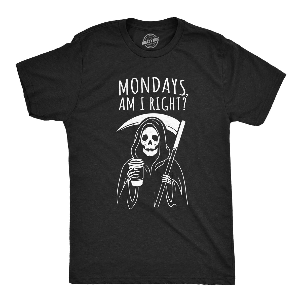 Mens Funny T Shirts Mondays Am I Right Sarcastic Office Joke Tee for Men Graphic Tees