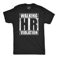Mens Walking HR Violation Funny T Shirt Sarcastic Office Joke Tee for Men Graphic Tees