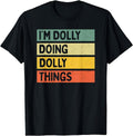 Personalized Gift Ideas Dolly I'm Dolly Doing Dolly Things Funny Retro-Modern V-Neck T-Shirt Black Small