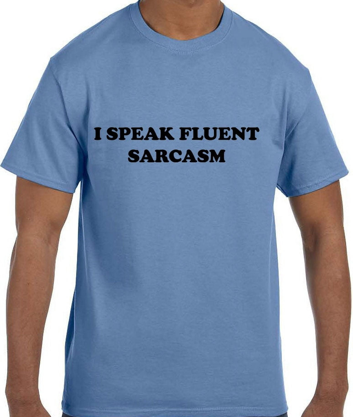 True City Life Funny Humor I Speak Fluent Sarcasm T-Shirt