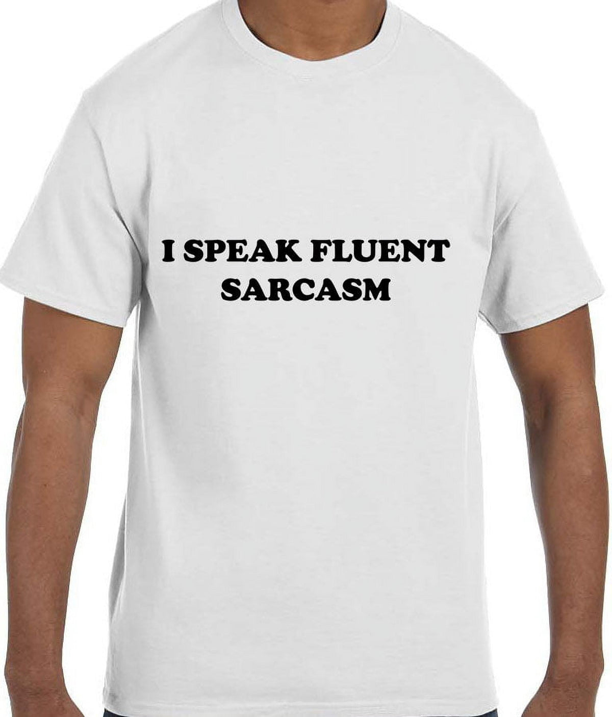 True City Life Funny Humor I Speak Fluent Sarcasm T-Shirt