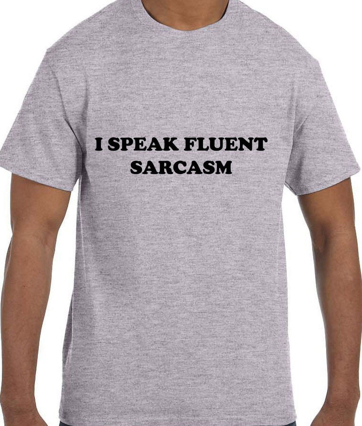 True City Life Funny Humor I Speak Fluent Sarcasm T-Shirt