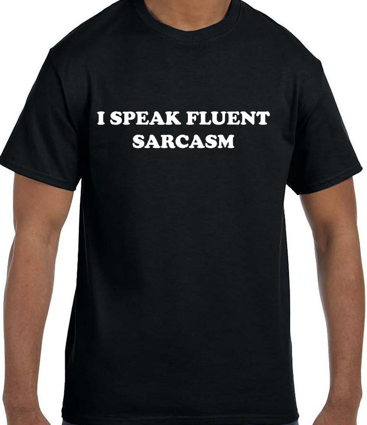 True City Life Funny Humor I Speak Fluent Sarcasm T-Shirt