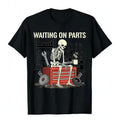 Waiting On Parts Funny Skeleton Auto Mechanic Technician T-Shirt For Men Women Couple | Trendy Tops Short Sleeve, Street Style, Comfort Tee, Casual Summer Tee, Must-Have Fashionable Tee