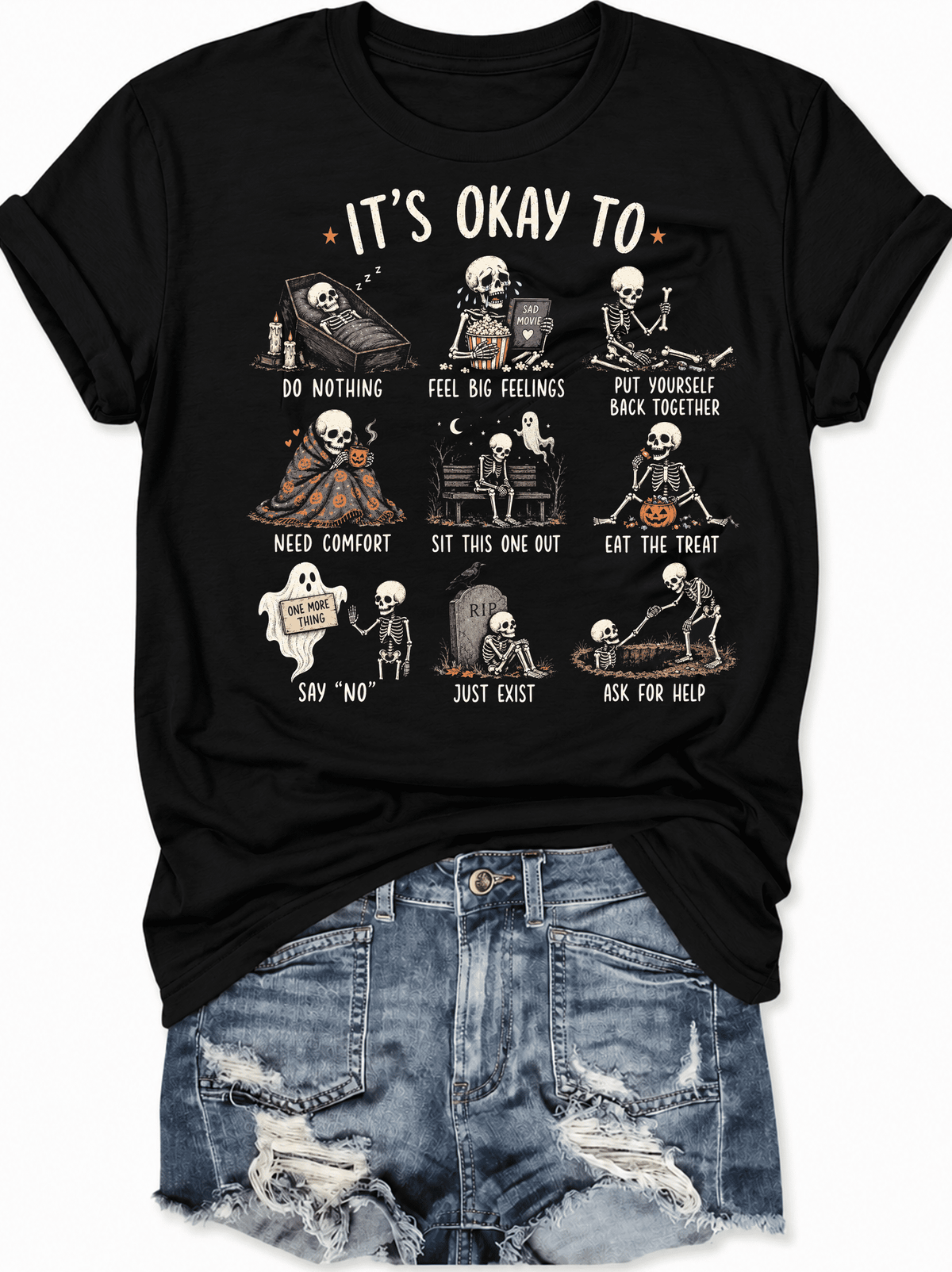 Women’s Skeleton Inspirational Self-Care T-Shirt, “It’s Okay to” Humorous Halloween Graphic Tee, Spooky Season Top