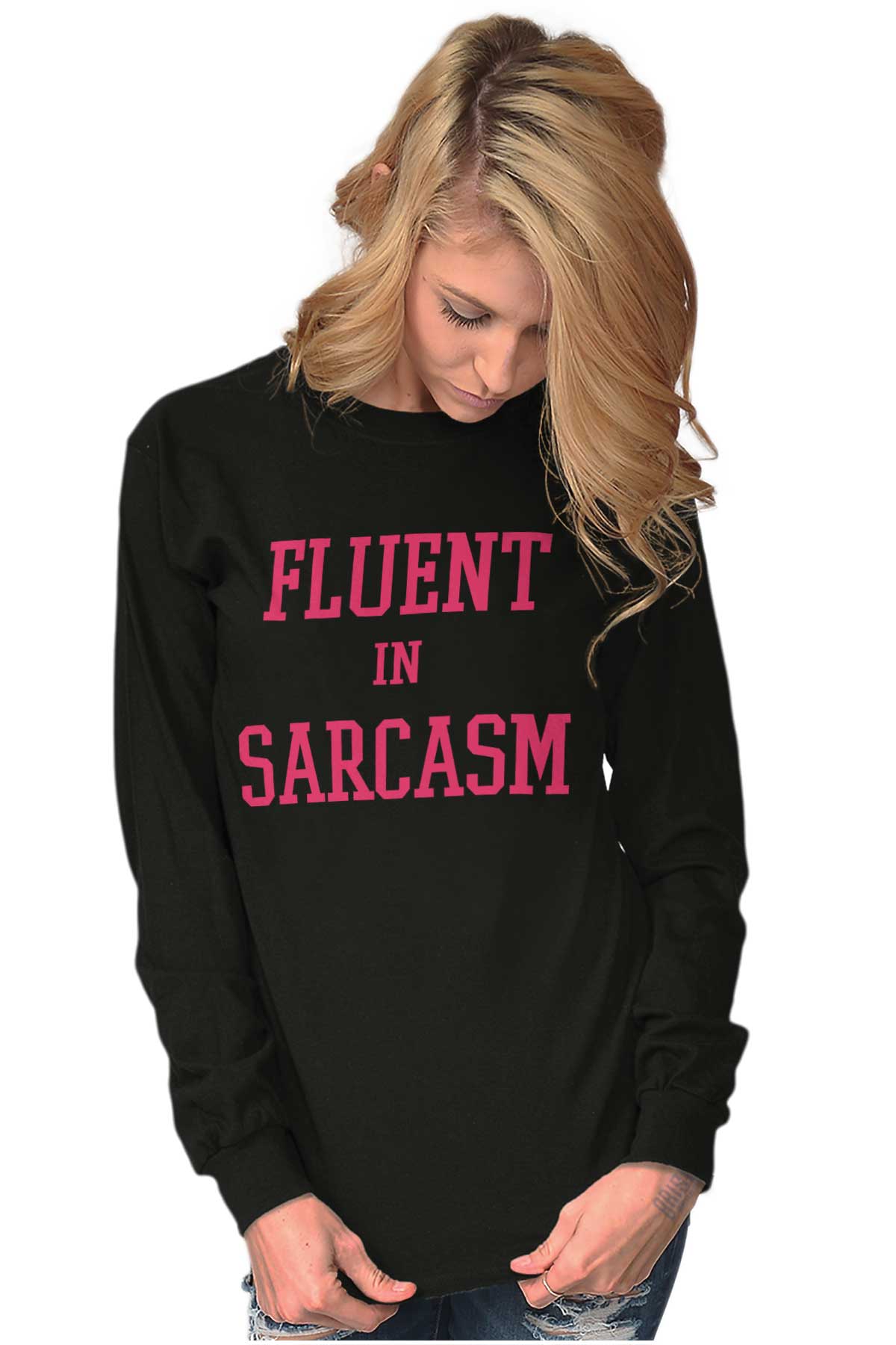 Funny Fluent in Sarcasm Attitude Plus Size Long Sleeve Graphic Tee Shirt Brisco Brands 3X