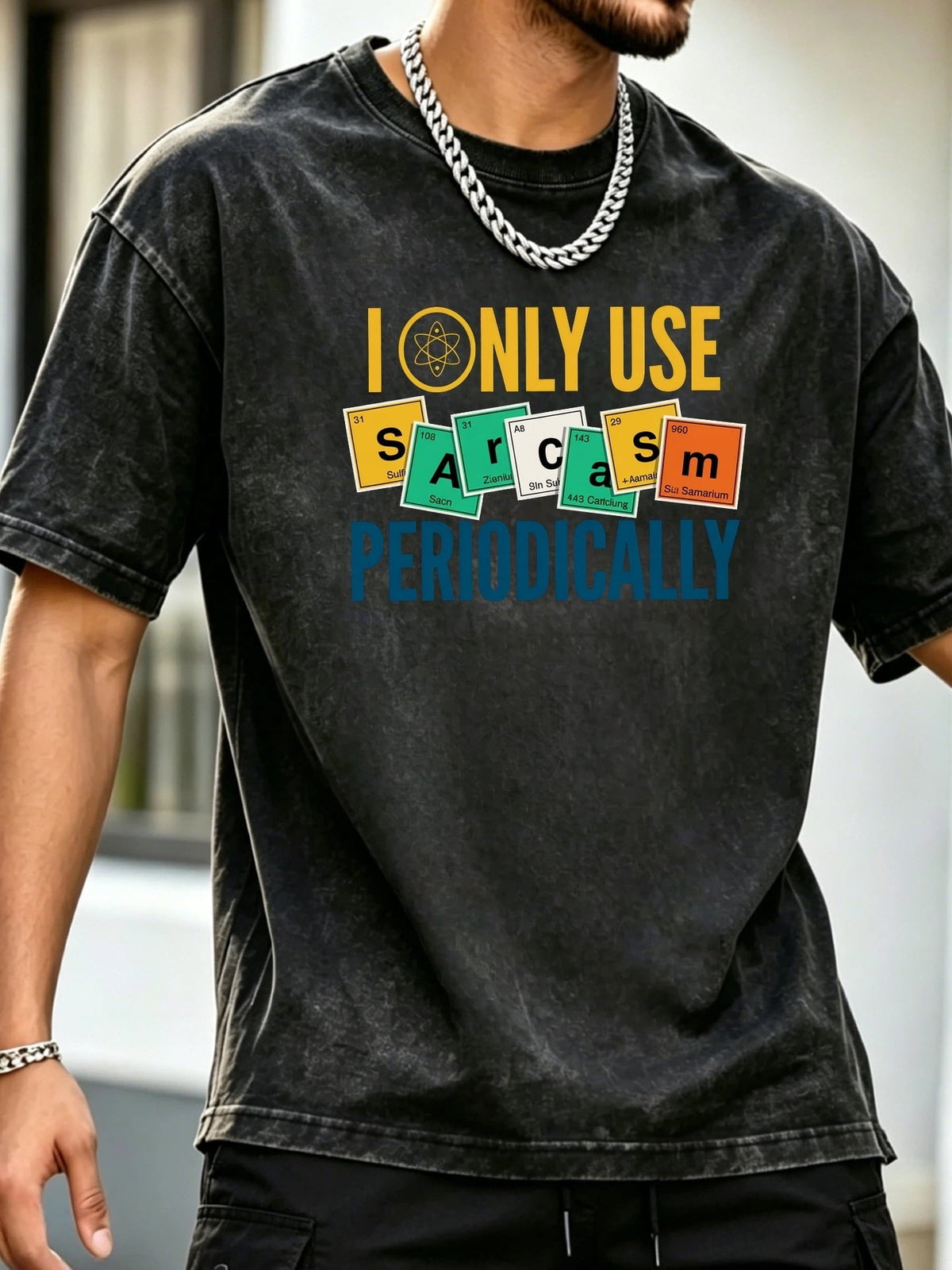 black washed short sleeve t shirt periodic table of elements sarcasm quote geek symbol chemistry lab teacher student joke aesthetic vintage streetwear hipster te